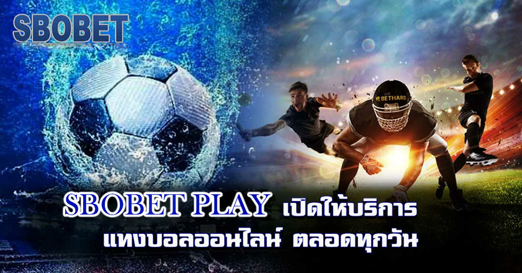 SBOBET PLAY